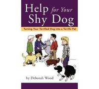 Help for Your Shy Dog Amy Aitken, Deborah Wood (Auteur)