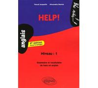Help !: Grammaire et vocabulaire de base anglais