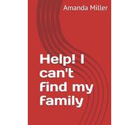 Help! I can't find my family