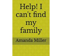 Help! I can't find my family