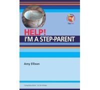 Help! I'm a Step-Parent