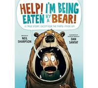 Help! I'm Being Eaten by a Bear! - Neil Sharpson - Dial Books - ebook (ePub) - Livre