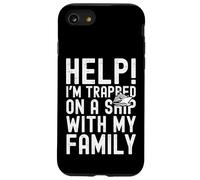 Help I'm Trapped on A Ship with My Family Funny Cruise Coque pour iPhone SE (2020) / 7/8