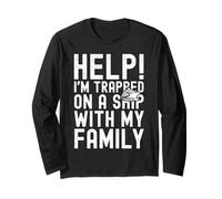 Help I'm Trapped on A Ship with My Family Funny Cruise Manche Longue
