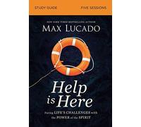 Help Is Here Bible Study Guide Plus Streaming Video
