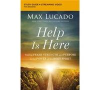 Help Is Here Bible Study Guide plus Streaming Video - Max Lucado - HarperChristian Resources - Livre en Anglais - Paperback Max LucadoMax Lucado (Auteur)
