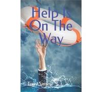 Help Is On The Way by Terry Wayne Sisney Paperback Book Terry Wayne Sisney (Auteur)