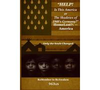 “HELP” Is This America or The Shadows of 1940’s Germany?“: HomeLost?: - America