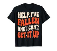 Help I've Fallen and I Can't Get It Up Grand-mère T-Shirt