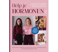 Help je hormonen: Meer rust, energie en balans bij PMOS, endometriose en de overgang