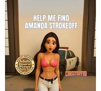 Help Me Find Amanda Strokeoff