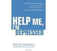 Help Me, I'm Depressed