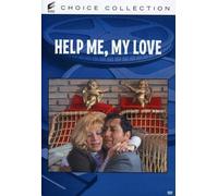 Help Me My Love -Amore Aiutami
