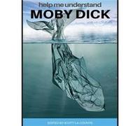 Help Me Understand Moby Dick Includes Summary of Book and Abridged Version - Herman Melville - Golgotha Press Inc. - Livre en Anglais Herman MelvilleHerman Melville (Auteur)