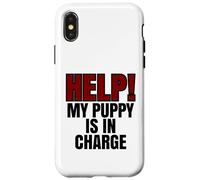 Help My Puppy Is In Charge Propriétaire de chien amusant Coque pour iPhone X/XS
