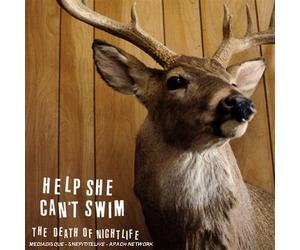 Help She Can'T Swim - The Death of Nightlife