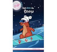 Help ! Suis Accro Au Snow: Dès 9 ans. Roman Humour et Fantastique avec thèmes d'animaux, neige et montagne.