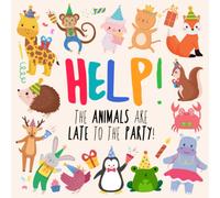 Help! The Animals Are Late To The Party!