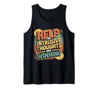 Help The Intrusive Thoughts are Winning Trop réfléchir |- Débardeur