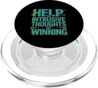 Help The Intrusive Thoughts Are Winning Trop réfléchir ---- PopSockets PopGrip pour MagSafe