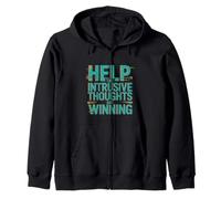 Help The Intrusive Thoughts Are Winning Trop réfléchir ---- Sweat à Capuche