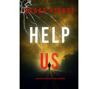 Help Us (An Eden Shade FBI Suspense Thriller-Book Three) - Blake Pierce - Blake Pierce - ebook (ePub) - Livre