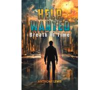 Help Wanted: Breath of Time