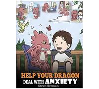Help Your Dragon Deal With Anxiety