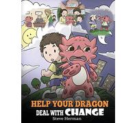 Help Your Dragon Deal With Change