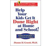 Help Your Kids Get It Done Right At Home And School!