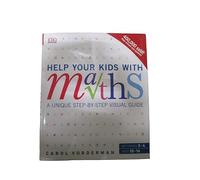 Help Your Kids with Maths, Ages 10-16 (Key Stages 3-4): A Unique Step-by-Step Visual Guide, Revision and Reference