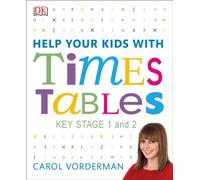 Help Your Kids With Times Tables, Ages 5-11 (Key Stage 1-2)