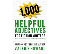 Helpful Adjectives for Fiction Writers