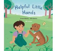 Helpful Little Hands: ASL version - Nate discovers how much he can do with his hands, from painting and peeling to scooping and signing