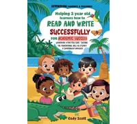 HELPING 3 YEAR Old LEARNER HOW TO READ AND WRITE SUCCESSFULLY FOR ACADEMIC SUCCESS