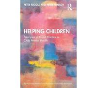 Helping Children: Principles of Good Practice in Child Mental Health