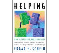Helping: How to Offer, Give, and Receive Help