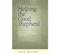 Helping the Good Shepherd Susan E. Myers-Shirk (Auteur)