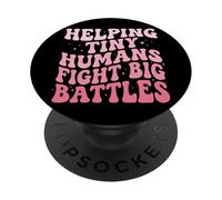 Helping Tiny Humans Fight Big Battles PopSockets PopGrip Adhésif