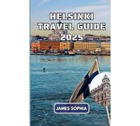 HELSINKI TRAVEL GUIDE 2025: A peninsula in the Gulf of Finland. Its central avenue, Mannerheimintie, is flanked by institutions including the National ... history from the Stone Age to the present.