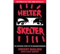 Helter Skelter: The True Story of the Manson Murders