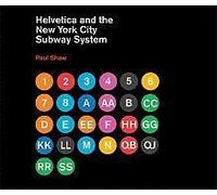 Helvetica and the New York City Subway System: The True (Maybe) Story