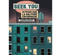 Helvetiq Seek You : Un Voyage Dans La Solitude Contemporaine