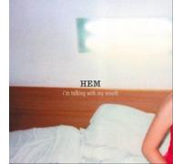 Hem – I'm Talking With My Mouth – CD maxi