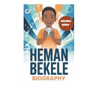 HEMAN BEKELE BIOGRAPHY: An Inspiring Story for Kids About the Soap That Could Change the World
