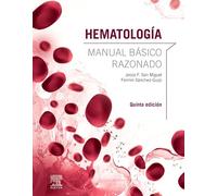Hematología. Manual básico razonado (5ª ed.)