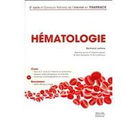 Hematologie 2cycle concours national de l 'internat en pharmacie LEfrére BERTRAND (Auteur)