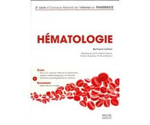 Hematologie 2cycle concours national de l 'internat en pharmacie LEfrére BERTRAND (Auteur)