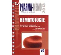Hématologie - Conforme Au Programme De L'internat De Pharmacie 2010