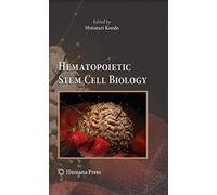 Hematopoietic Stem Cell Biology